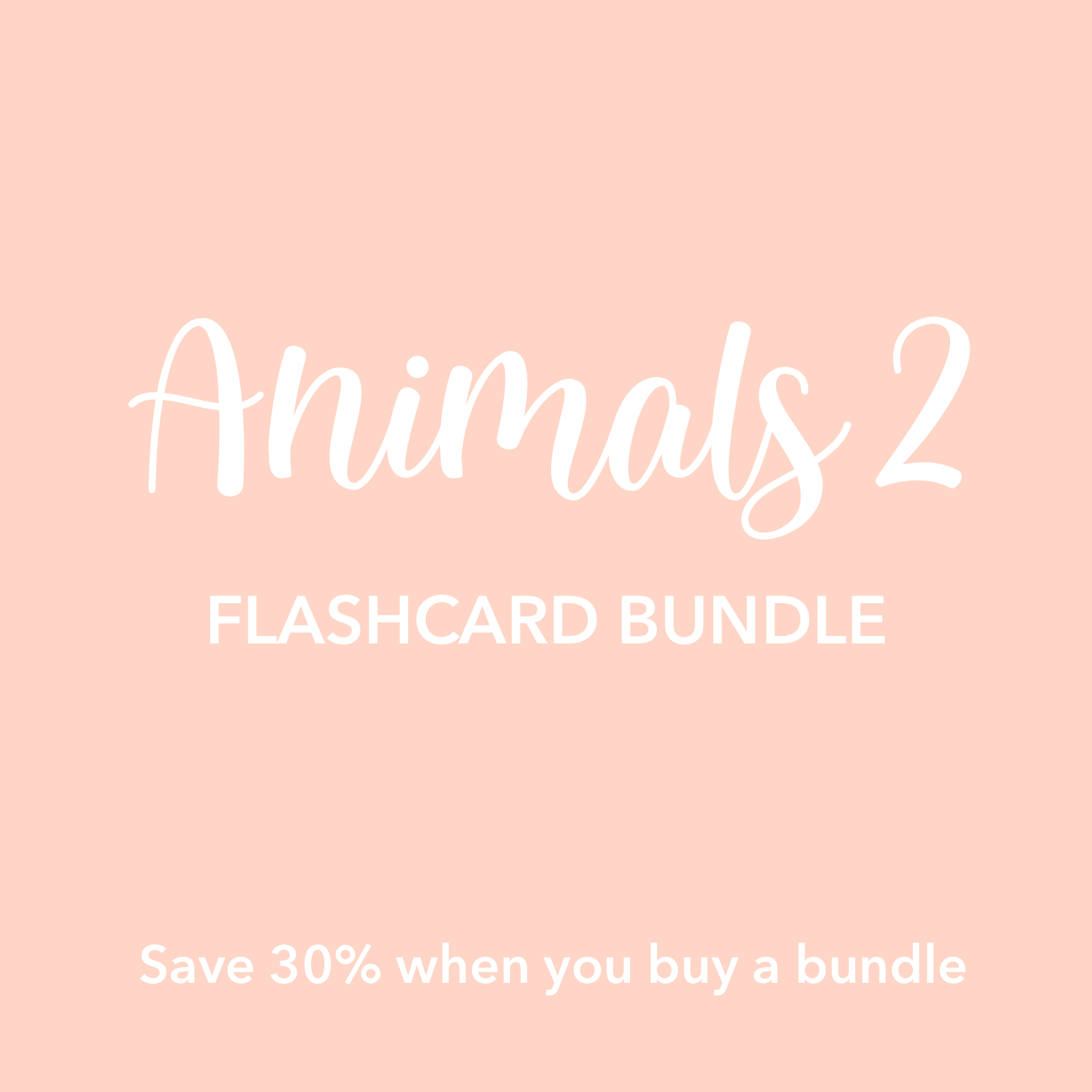 Animal 2 Flashcards Bundle