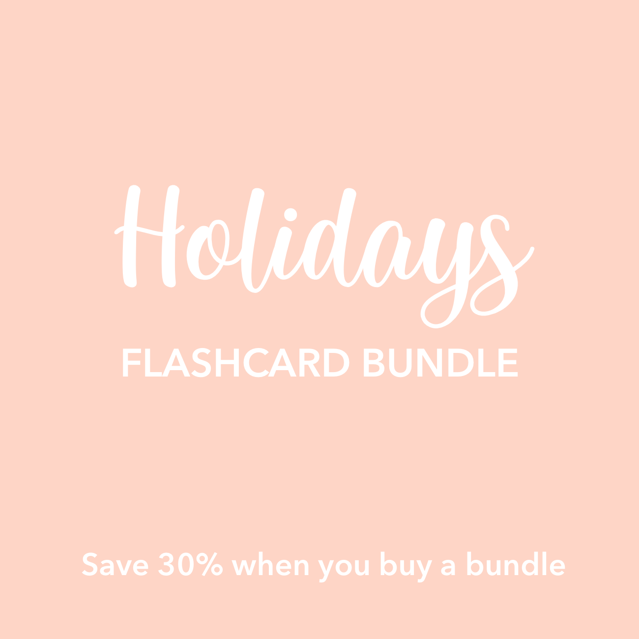 Holidays Flashcards Bundle
