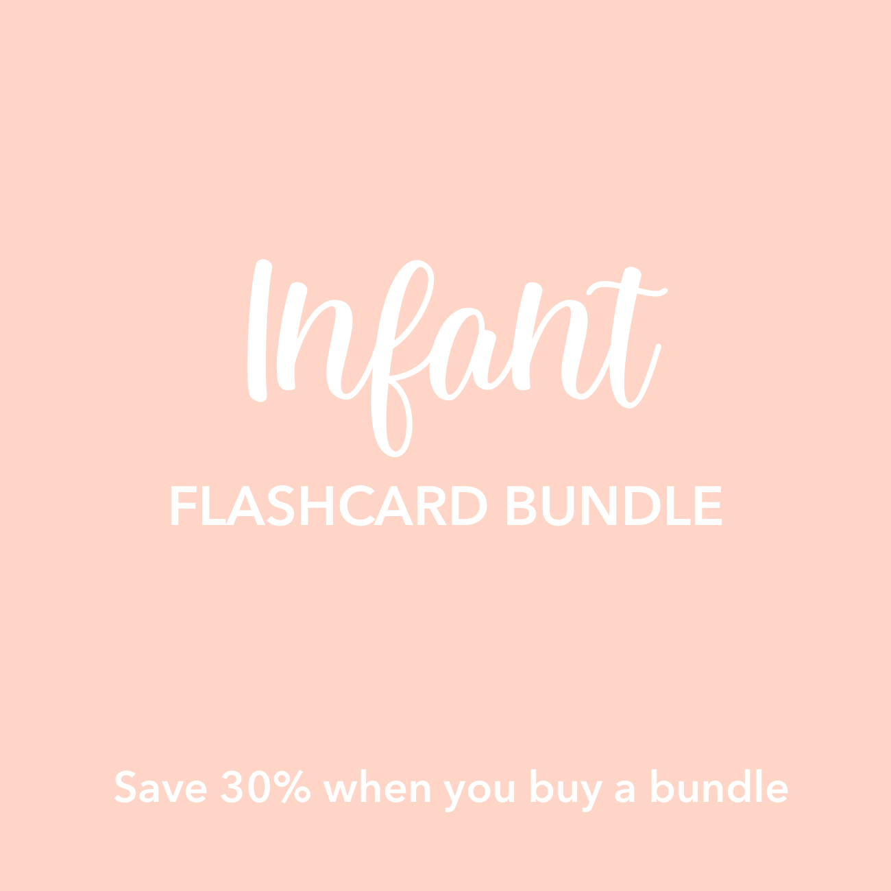 Infant Flashcards Bundle